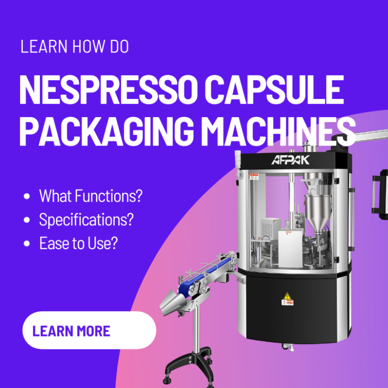 How do Nespresso Capsule Packaging Machines Work?AFPAK